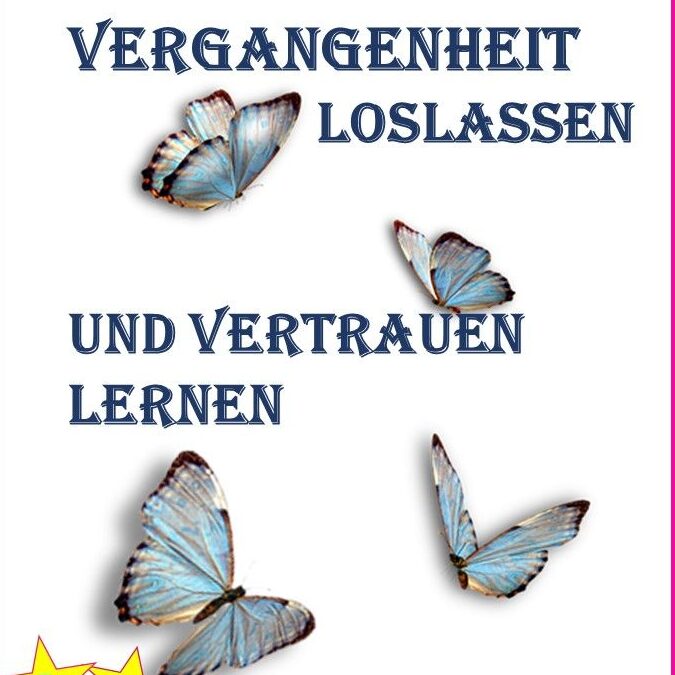 Vergangenheit loslassen