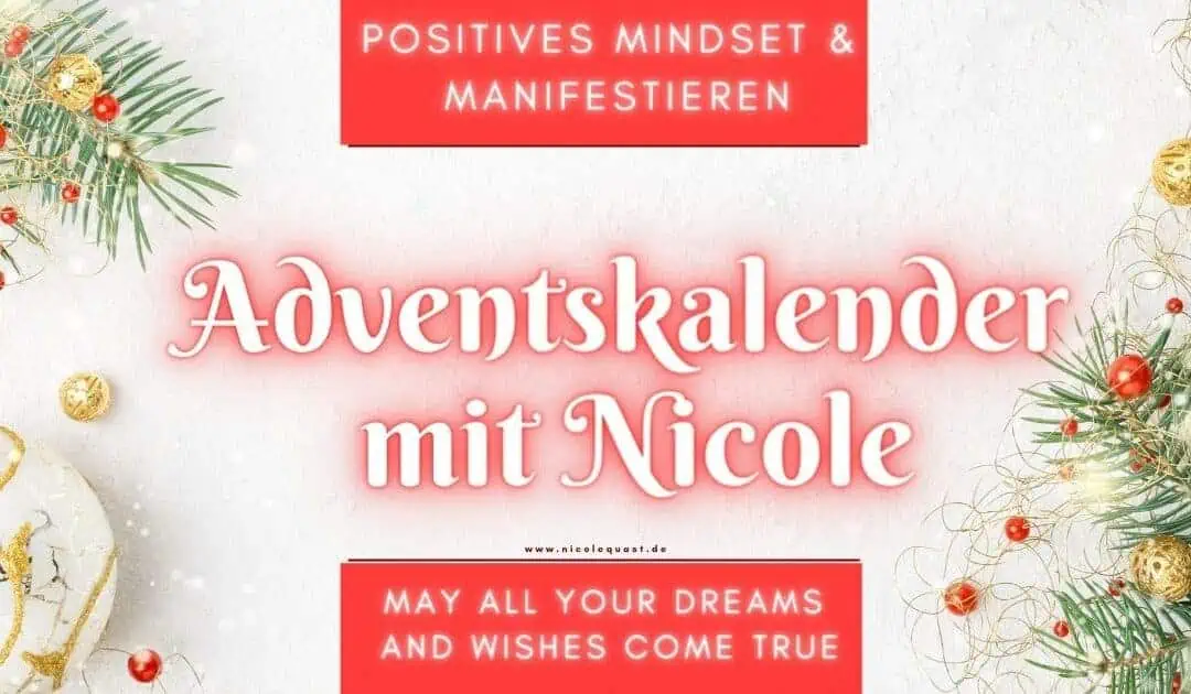 Positives Mindset – Adventskalender 2021 mit Nicole