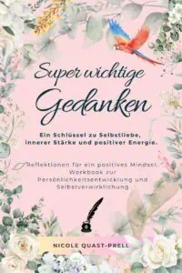 Cover 120 kb Super wichtige Gedanken - ein Schlüssel zur Selbstliebe